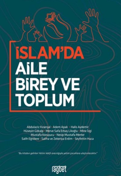 İslam'da Aile Birey ve Toplum İslam'da Aile Birey ve Toplum
