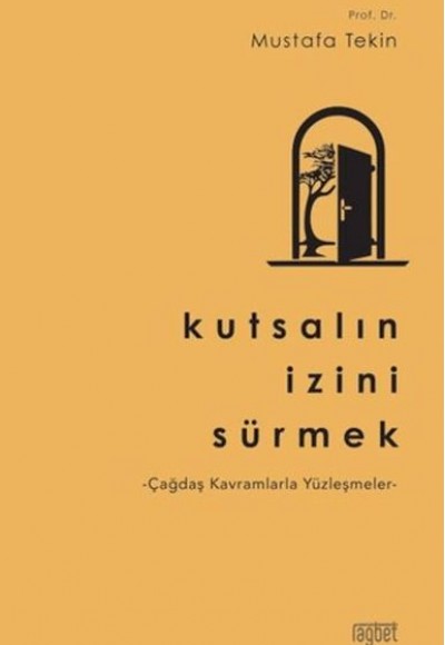 Kutsalın İzini Sürmek Kutsalın İzini Sürmek
