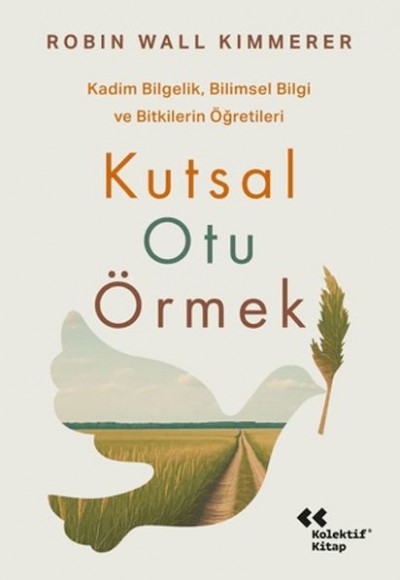 Kutsal Otu Örmek Kutsal Otu Örmek
