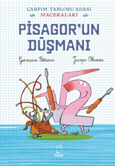 Pisagor’un Düşmanı - Çarpım Tablosu Adası Maceraları Pisagor’un Düşmanı - Çarpım Tablosu Adası Maceraları