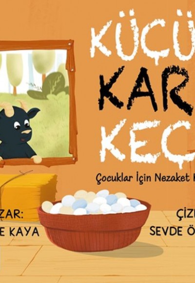 Küçük Kara Keçi – Çocuklar İçin Nezaket Kuralları Küçük Kara Keçi – Çocuklar İçin Nezaket Kuralları