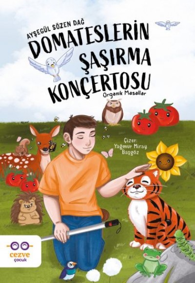 Domateslerin Şaşırma Konçertosu – Organik Masallar Domateslerin Şaşırma Konçertosu – Organik Masallar