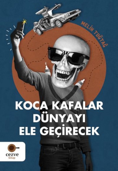 Koca Kafalar Dünyayı Ele Geçirecek Koca Kafalar Dünyayı Ele Geçirecek