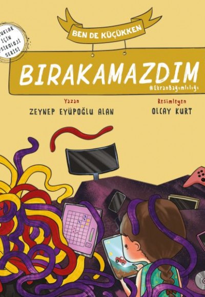 Ben de Küçükken Bırakamazdım Ben de Küçükken Bırakamazdım
