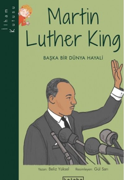 İlham Kutusu-Martin Luther King İlham Kutusu-Martin Luther King