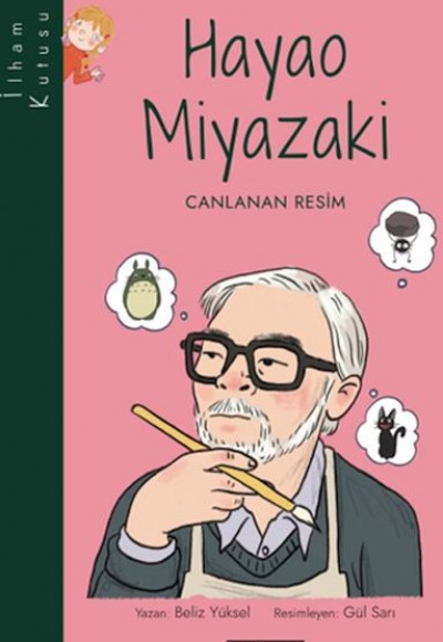 İlham Kutusu-Hayao Miyazaki İlham Kutusu-Hayao Miyazaki