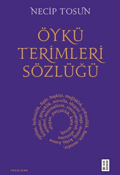 Öykü Terimleri Sözlüğü Öykü Terimleri Sözlüğü