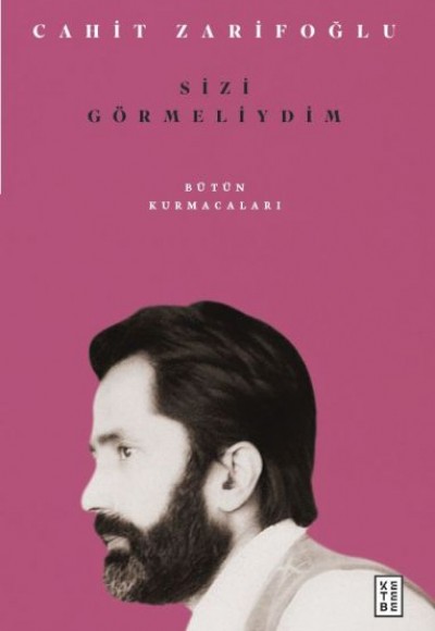 Sizi Görmeliydim Sizi Görmeliydim