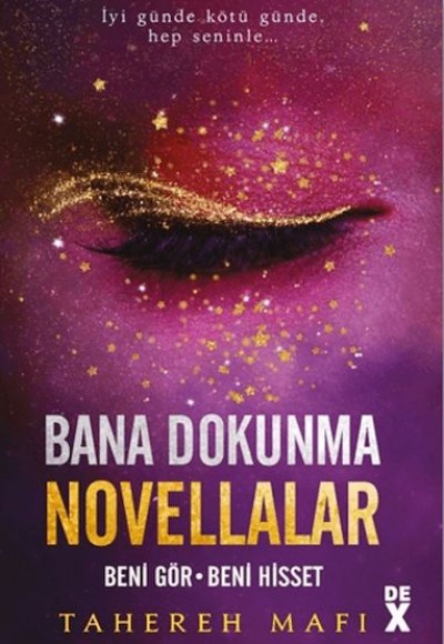 Bana Dokunma Novellalar 2: Beni Gör - Beni Hisset
