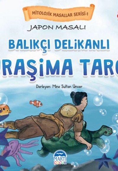 Mitolojik Masallar Serisi – Japon Masalı Uraşima Taro Mitolojik Masallar Serisi – Japon Masalı Uraşima Taro
