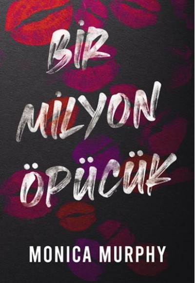 Bir Milyon Öpücük Bir Milyon Öpücük