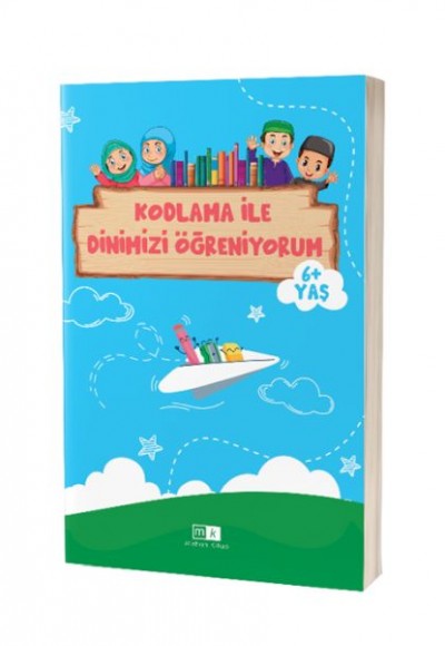 Kodlama İle Dinimizi Öğreniyorum 6+ Yaş Kodlama İle Dinimizi Öğreniyorum 6+ Yaş