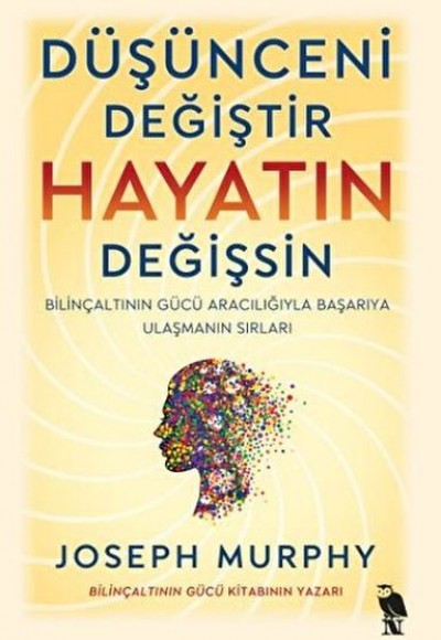 Düşünceni Değiştir - Hayatın Değişsin Düşünceni Değiştir - Hayatın Değişsin