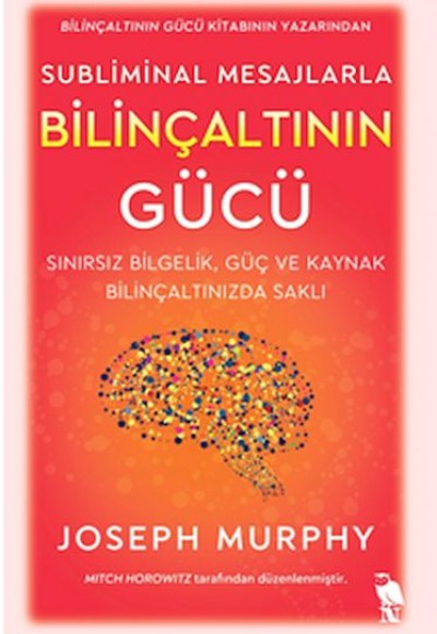 Subliminal Mesajlarla Bilinçaltının Gücü Subliminal Mesajlarla Bilinçaltının Gücü