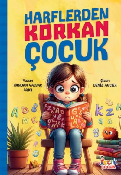 Harflerden Korkan Çocuk Harflerden Korkan Çocuk