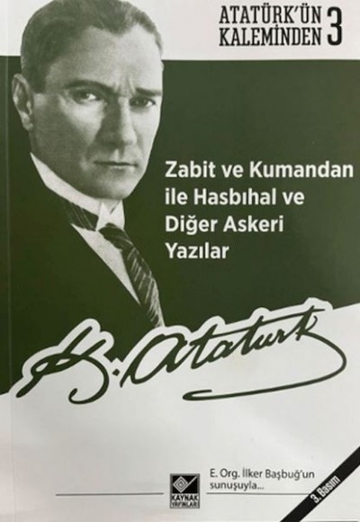 Zabit ve Kumandan ile Hasbıhal ve Diğer Askeri Yazılar Zabit ve Kumandan ile Hasbıhal ve Diğer Askeri Yazılar
