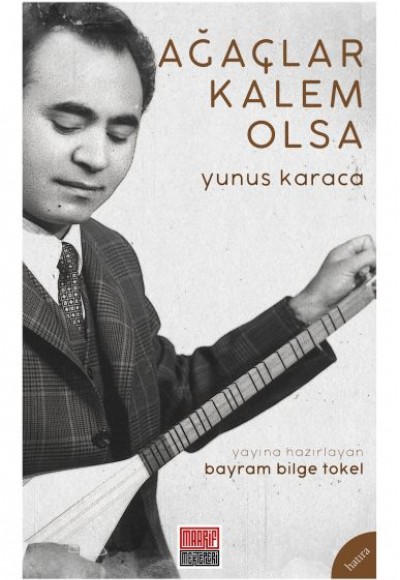Ağaçlar Kalem Olsa Ağaçlar Kalem Olsa