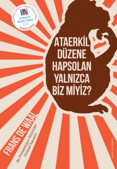 Ataerkil Düzene Hapsolan Yalnızca Biz miyiz? Ataerkil Düzene Hapsolan Yalnızca Biz miyiz?
