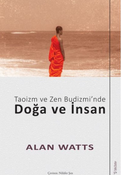 Taoizm ve Zen Budizmi’nde Doğa ve İnsan Taoizm ve Zen Budizmi’nde Doğa ve İnsan