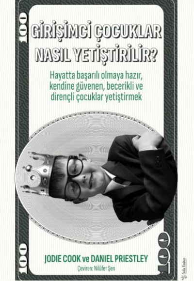 Girişimci Çocuklar Nasıl Yetiştirilir? Girişimci Çocuklar Nasıl Yetiştirilir?