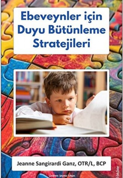 Ebeveynler için Duyu Bütünleme Stratejileri Ebeveynler için Duyu Bütünleme Stratejileri