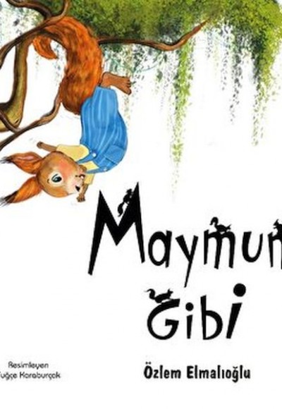 Maymun Gibi Maymun Gibi
