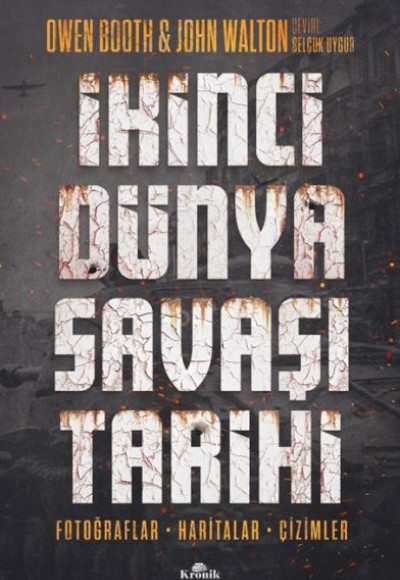 İkinci Dünya Savaşı Tarihi İkinci Dünya Savaşı Tarihi