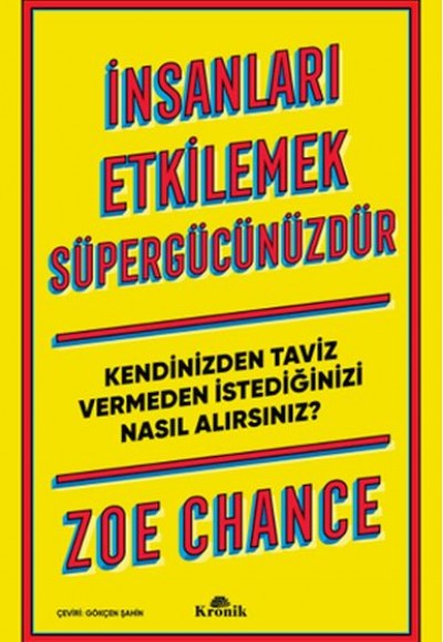 İnsanları Etkilemek Süpergücünüzdür İnsanları Etkilemek Süpergücünüzdür