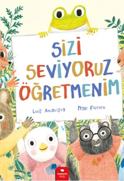 Sizi Seviyoruz Öğretmenim Sizi Seviyoruz Öğretmenim