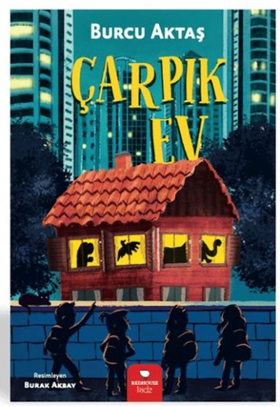 Çarpık Ev Çarpık Ev