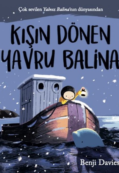 Kışın Dönen Yavru Balina Kışın Dönen Yavru Balina