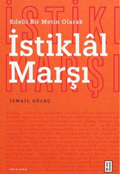 Edebî Bir Metin Olarak İstiklâl Marşı Edebî Bir Metin Olarak İstiklâl Marşı