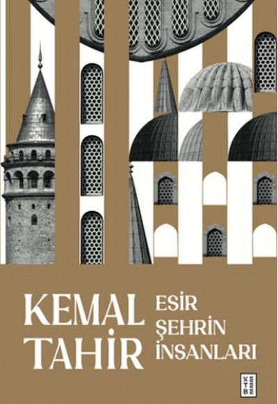 Esir Şehrin İnsanları Esir Şehrin İnsanları
