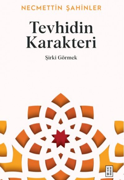 Tevhidin Karakteri Tevhidin Karakteri