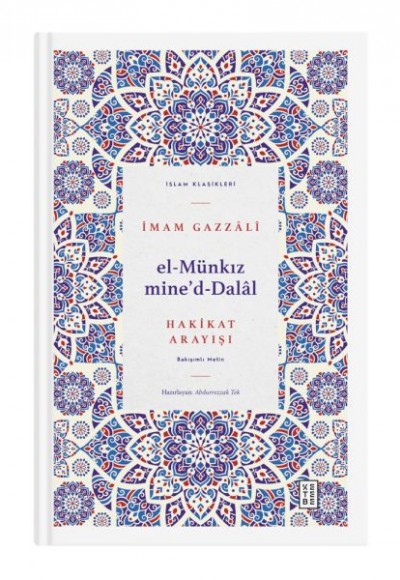 El Münkız mide’d-Dalâl El Münkız mide’d-Dalâl