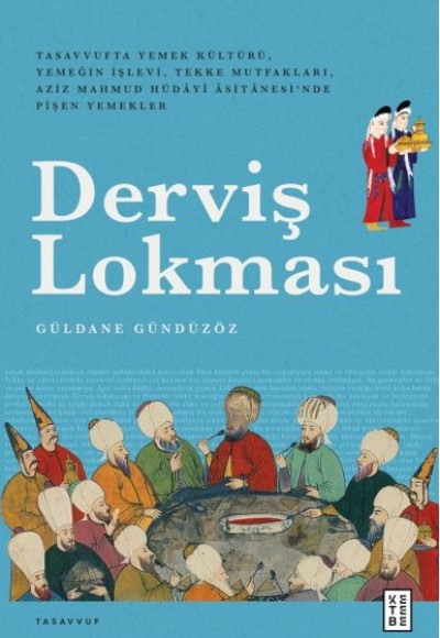 Derviş Lokması Derviş Lokması