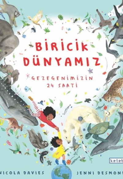 Biricik Dünya’mız Biricik Dünya’mız