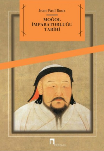 Moğol İmparatorluğu Tarihi Moğol İmparatorluğu Tarihi