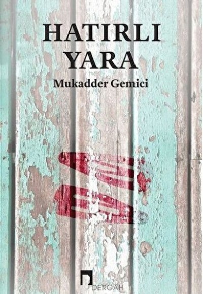 Hatırlı Yara Hatırlı Yara
