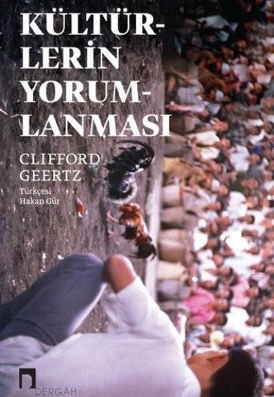 Kültürlerin Yorumlanması Kültürlerin Yorumlanması