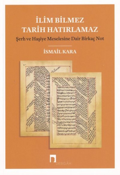 İlim Bilmez Tarih Hatırlamaz İlim Bilmez Tarih Hatırlamaz
