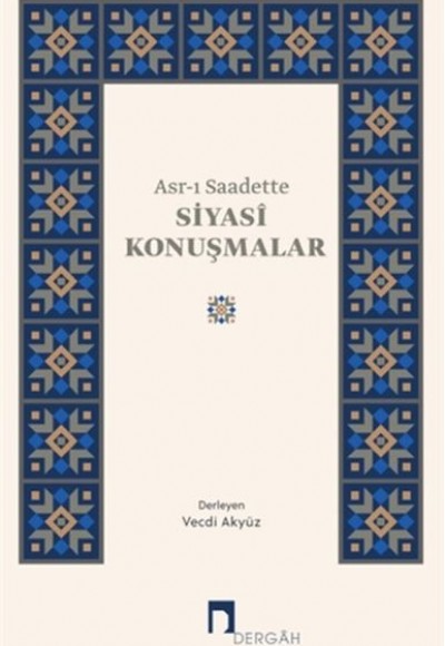 Asrı Saadette Siyasi Konuşmalar Asrı Saadette Siyasi Konuşmalar