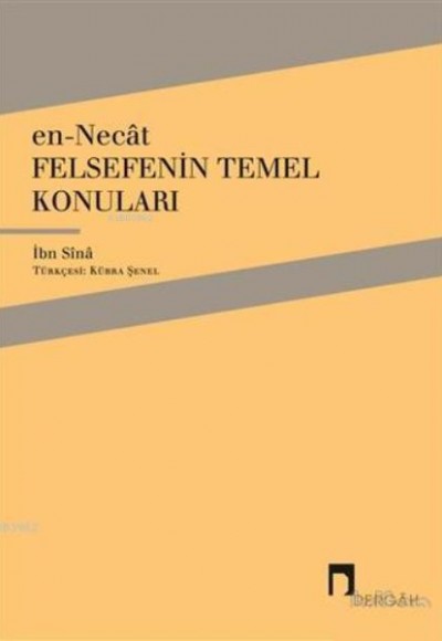 En-Necat - Felsefenin Temel Konuları En-Necat - Felsefenin Temel Konuları