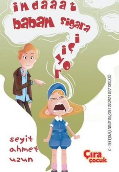 İmdaaat Babam Sigara İçiyor İmdaaat Babam Sigara İçiyor