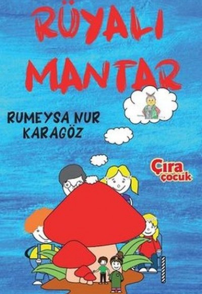 Rüyalı Mantar Rüyalı Mantar