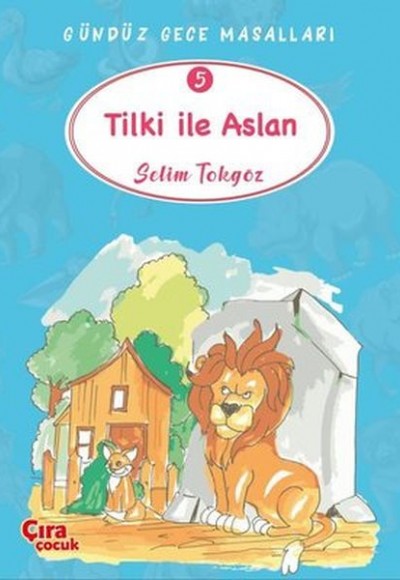 Tilki ile Aslan - Gündüz Gece Masalları 5 Tilki ile Aslan - Gündüz Gece Masalları 5