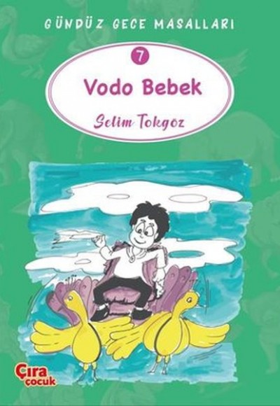 Vodo Bebek - Gündüz Gece Masalları 7 Vodo Bebek - Gündüz Gece Masalları 7