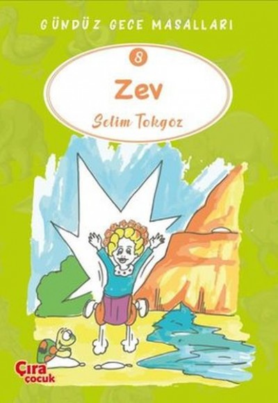 Zev - Gündüz Gece Masalları 8 Zev - Gündüz Gece Masalları 8