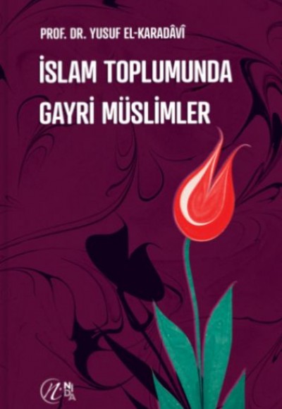 İslam Toplumunda Gayri Müslimler İslam Toplumunda Gayri Müslimler