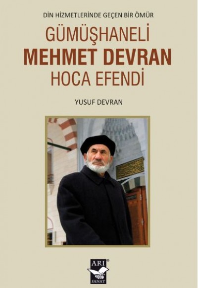 Gümüşhaneli Mehmet Devran Hoca Efendi Gümüşhaneli Mehmet Devran Hoca Efendi